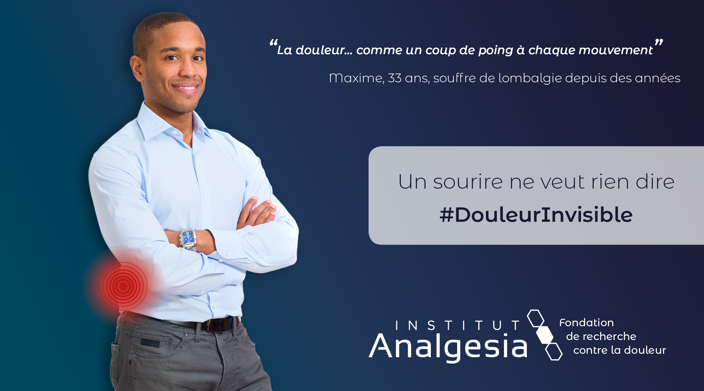 CAMPAGNE DOULEUR INVISIBLE Maxime